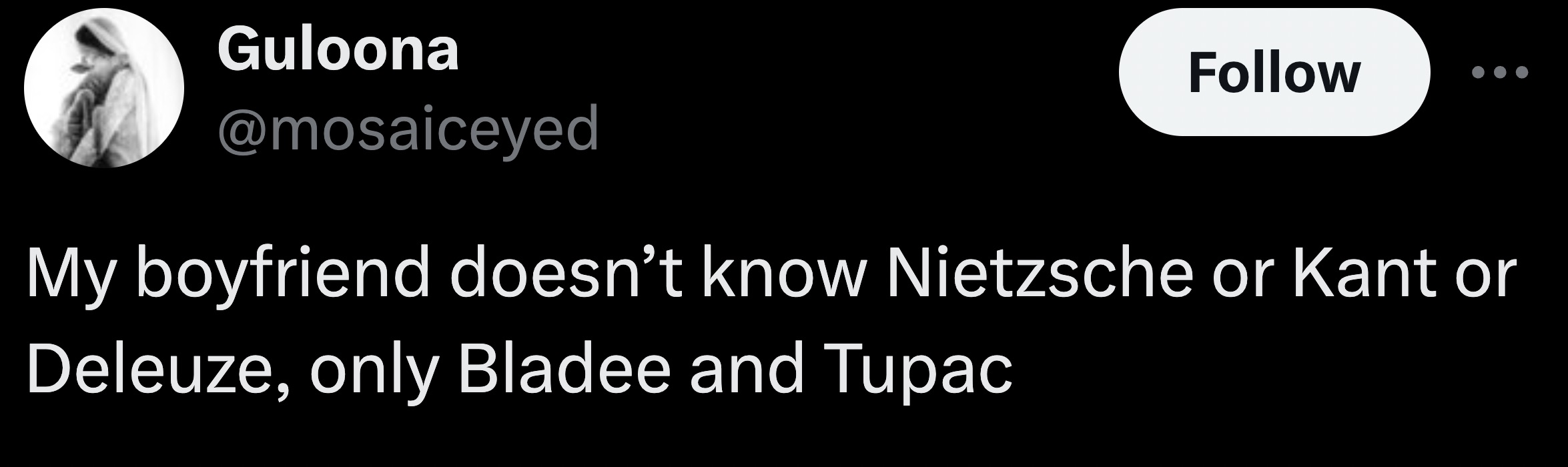 moon - Guloona My boyfriend doesn't know Nietzsche or Kant or Deleuze, only Bladee and Tupac